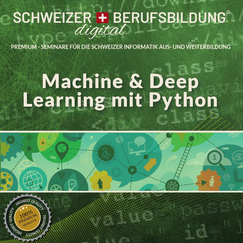 Machine Learning & Deep Learning mit Python
