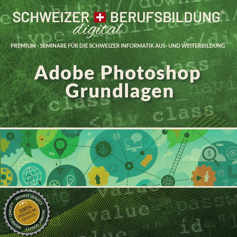 Adobe Photoshop CC - Grundlagen