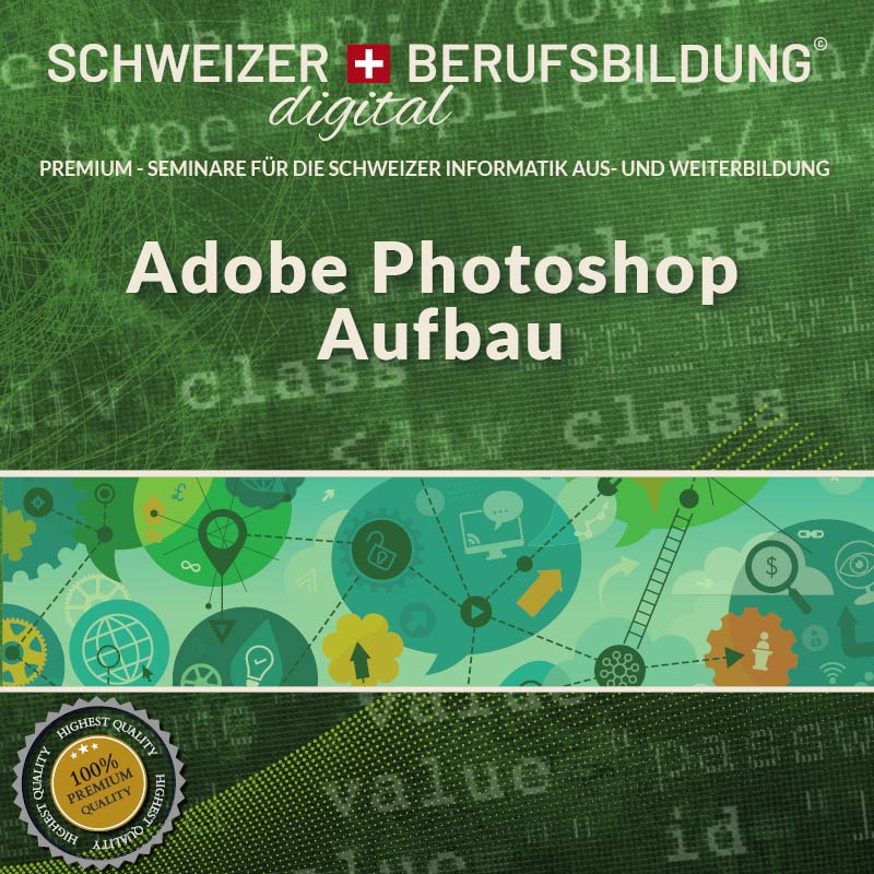 Adobe Photoshop CC - Aufbaukurs